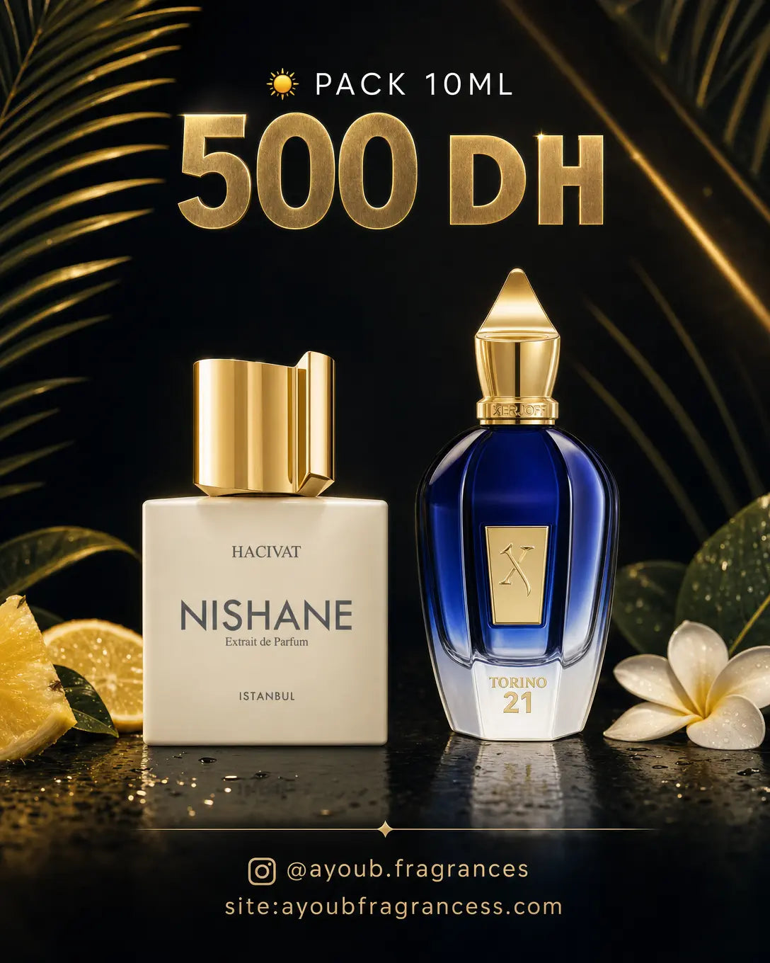 PACK NISHANE HACIVAT 10ML + XERJOFF TORINO21 10ML